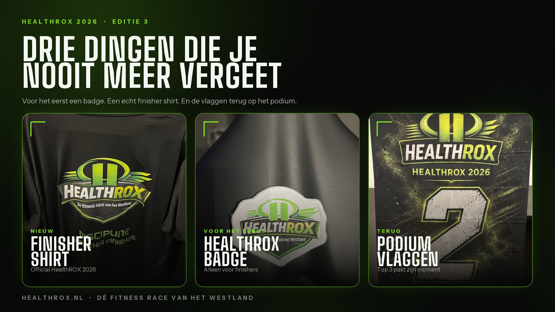 HealthROX badge, finisher shirt en podiumvlaggen van editie 3